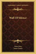 Wall Of Silence