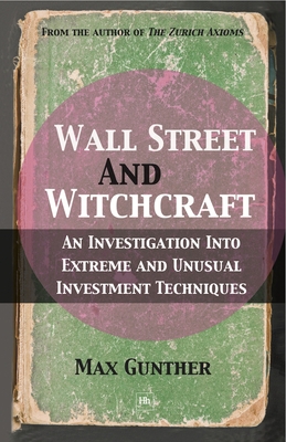 Wall Street and Witchcraft - Gunther, Max