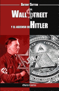 Wall Street y El Ascenso de Hitler