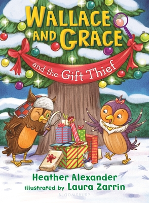 Wallace and Grace and the Gift Thief - Alexander, Heather