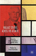 Wallace Stevens Across the Atlantic