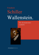 Wallenstein. - Schiller, Friedrich