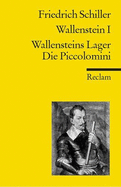 Wallensteins Lager / Die Piccolomini