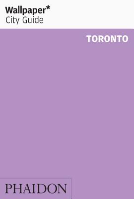 Wallpaper* City Guide Toronto - Wallpaper*