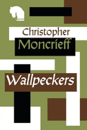 Wallpeckers