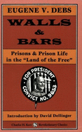 Walls & Bars: Prisons & Prison Life in the Land of the Free