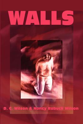 Walls - Wilson, D C, and Wilson, Nancy Rabuck