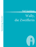 Wally, die Zweiflerin