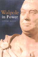 Walpole in Power