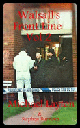 Walsall's Front Line Volume Two