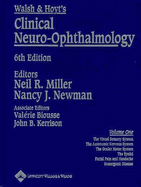 Walsh & Hoyt's Clinical Neuro-Ophthalmology: Volume One