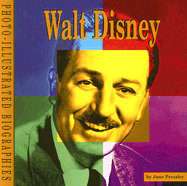 Walt Disney: A Photo-Illustrated Biography - Preszler, June