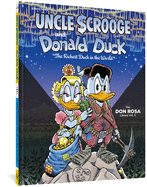 Walt Disney Uncle Scrooge and Donald Duck: The Richest Duck in the World: The Don Rosa Library Vol. 5