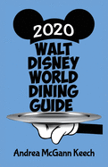 Walt Disney World Dining Guide 2020