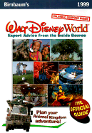 Walt Disney World: Expert Advice from the Inside Source - Birnbaum, Stephen (Editor)