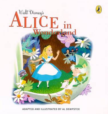 Walt Disney's Alice in Wonderland - Walt Disney, and Al Dempster (Editor)