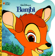 Walt Disney's Bambi - Walt Disney Productions, and Miller, Mona, and Angelilli, Chris (Editor)