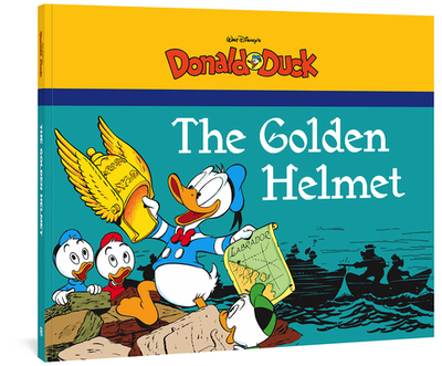 Walt Disney's Donald Duck: The Golden Helmet - Barks, Carl
