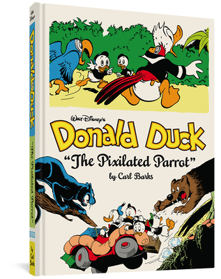 Walt Disney's Donald Duck the Pixilated Parrot: The Complete Carl Barks Disney Library Vol. 9 - Barks, Carl