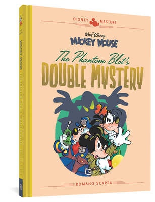 Walt Disney's Mickey Mouse: The Phantom Blot's Double Mystery: Disney Masters Vol. 5 - Martina, Guido, and Scarpa, Romano