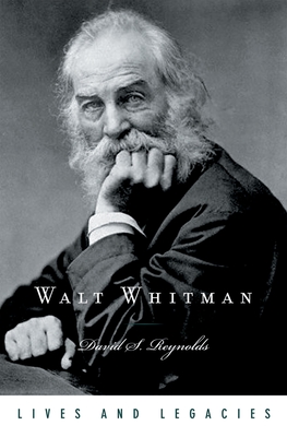 Walt Whitman - Reynolds, David S