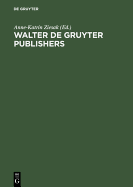 Walter de Gruyter Publishers, 1749-1999
