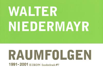 Walter Niedermayr: Raumfolgen 1991-2001 - Niedermayr, Walter (Photographer), and Aigner, Carl (Editor), and Domesle, Andrea (Editor)