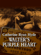 Walter's Purple Heart
