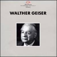 Walther Geiser - Kolja Lessing (violin); Basel Radio Symphony Orchestra; Gyrgy Lehel (conductor)