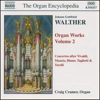 Walther: Organ Works, Vol. 2 - Craig Cramer (organ)