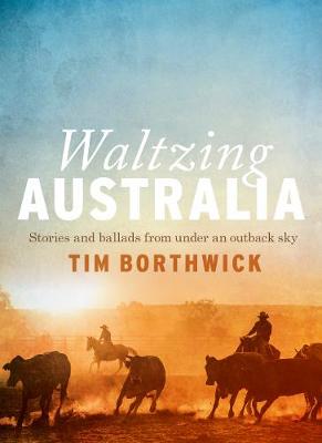 Waltzing Australia - Borthwick, Tim