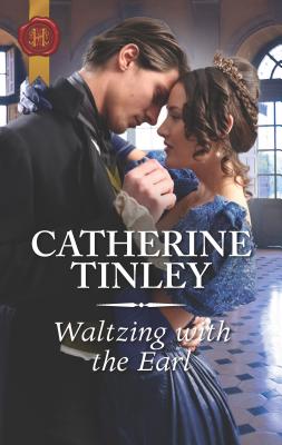 Waltzing with the Earl - Tinley, Catherine