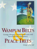Wampum Belts and Peace Trees