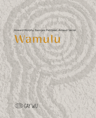 Wamulu - Petitjean, Georges (Text by), and Primat, B?reng?re, and Serval, Arnaud