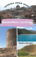 Wanderf?hrer Sardinien (Sardinia Hiking Guide)