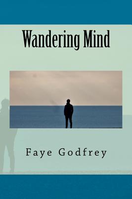 Wandering Mind - Godfrey, Faye