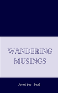 Wandering Musings