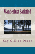 Wanderlust Satisfied