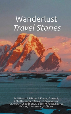 Wanderlust - Travel Stories - Publishers, Bose Creative