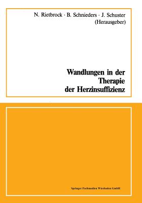 Wandlungen in Der Therapie Der Herzinsuffizienz - Rietbrock, Norbert