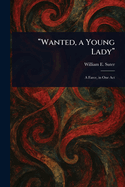 "Wanted, a Young Lady"