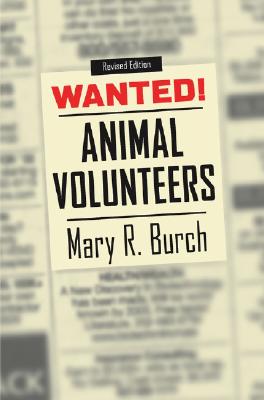 Wanted! Animal Volunteers - Burch, Mary R