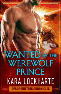 Wanted By The Werewolf Prince