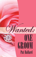 Wanted: One Groom