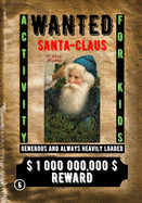 Wanted Santa Claus: Activity for Kids