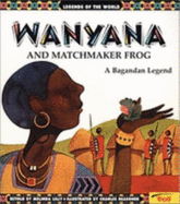 Wanyana and Matchmaker Frog