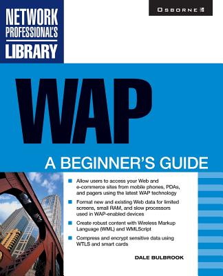 WAP: A Beginner's Guide - Bulbrook, Dale