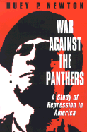 War Against the Panthers: A Study of Repression in America