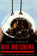 War and Cinema: The Logistics of Perception