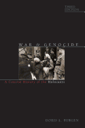 War and Genocide: A Concise History of the Holocaust